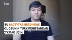 “Türkmenistandan çykyp bilmek üçin, $2000 para berdim”