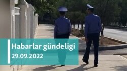 Habarlar gündeligi - 29-njy sentýabr, 2022-nji ýyl
