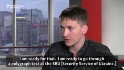 Savchenko Ready To Take Polygraph Test To Silence Critics
