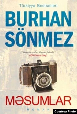 Burhan Sönməzin Azərbaycanca çıxmış kitabı "Məsumlar".