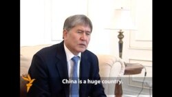 Атамбаев: Кытай менен чоң долбоор баштайбыз