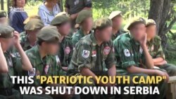 Serbia Clamps Down On Russian-Backed Paramilitary Camp