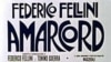 France - poster Amarcord, is a 1973 comedy-drama film directed by Federico Fellini
